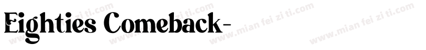 Eighties Comeback字体转换
